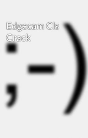 Crack edgecam 2009 r2